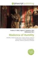 Madonna Of Humility edito da Betascript Publishing