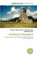 Architecte Paysagiste edito da Alphascript Publishing