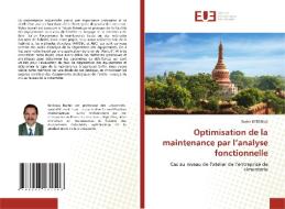 Optimisation de la maintenance par l'analyse fonctionnelle di Bachir Kerboua edito da Éditions universitaires européennes