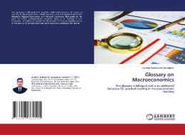 Glossary on Macroeconomics di Javokhir Karimovich Yakubjanov edito da LAP LAMBERT Academic Publishing