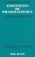 Essentials of Pharmacology di D. K. Basu edito da CBS PUB & DIST PVT LTD INDIA