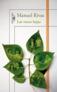 Las Voces Bajas di Manuel Rivas edito da Alfaguara