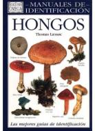 Hongos : manual de identificación di Thomas Laessoe edito da Ediciones Omega, S.A.