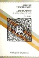 Libertad y experiencia : Historia de la redacción de las reglas de discreción de espíritus di Leo Bakker edito da Editorial Sal Terrae