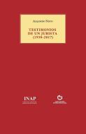 TESTIMONIOS DE UN JURISTA (1930-2017) di Alejandro Nieto edito da Global Law Press S.L.