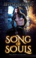 Song Of Souls di Once Upon A Fairy Tale Night, MacKinnon Skye MacKinnon edito da Independently Published