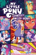 My Little Pony: Kenbucky Roller Derby di Casey Gilly edito da IDW Publishing