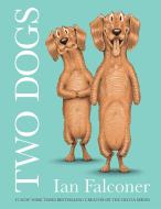 Two Dogs di Ian Falconer edito da HarperCollins Publishers