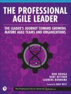 The Professional Agile Leader di Ron Eringa, Kurt Bittner, Laurens Bonnema edito da Pearson Education (US)