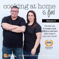 Cooking at home is fun volume 5 di Michael Glucz, Melinda Anderson edito da LULU PR