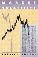 Shiller, R: Market Volatility di Robert J. Shiller edito da MIT Press
