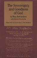 The Sovereignty and Goodness of God: With Related Documents di Mary White Rowlandson edito da Bedford Books