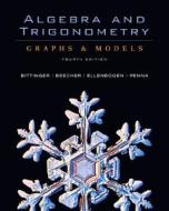 Algebra And Trigonometry di Marvin L. Bittinger, Judith A. Beecher, David J. Ellenbogen, Judith A. Penna edito da Pearson Education (us)