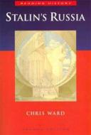 Stalin S Russia 2nd Edition di Chris Ward edito da BLOOMSBURY 3PL