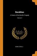 Barabbas di Marie Corelli edito da Franklin Classics Trade Press