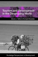 Tourism And Development In The Developing World di Richard Sharpley, David Telfer edito da Taylor & Francis Ltd