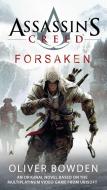 Forsaken di Oliver Bowden edito da ACE