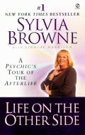 Life on the Other Side di Sylvia Browne, Lindsay Harrison edito da PUT