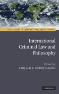 International Criminal Law and Philosophy edito da Cambridge University Press