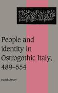 People and Identity in Ostrogothic Italy, 489 554 di Patrick Amory, Amory Patrick edito da Cambridge University Press