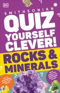 Quiz Yourself Clever! Rocks and Minerals di Dk edito da DK PUB