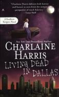 Living Dead in Dallas di Charlaine Harris edito da Turtleback Books