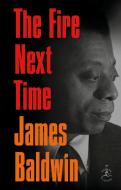 Fire Next Time di James Baldwin edito da Random House USA Inc