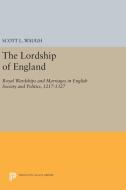 The Lordship of England di Scott L. Waugh edito da Princeton University Press