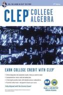 CLEP(R) College Algebra Book + Online di Stu Schwartz edito da RES & EDUCATION ASSN