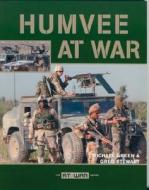 Humvee At War di Michael Green, Greg Stewart edito da Motorbooks International