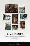 One Family: Before, During, and After the Holocaust di Andrew Kolin edito da HAMILTON BOOKS