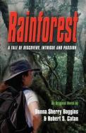 Rainforest di Donna Sherry Boggins, Robert S. Catan edito da Booklocker Inc.,us