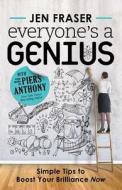 Everyone's a Genius di Jennifer Lynn Fraser, Jen Fraser edito da Ideation Training Pty Ltd