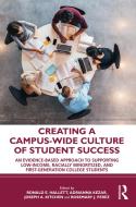 Creating A Campus-Wide Culture Of Student Success di Ronald E. Hallett, Adrianna Kezar, Joseph A. Kitchen, Rosemary J. Perez edito da Taylor & Francis Ltd