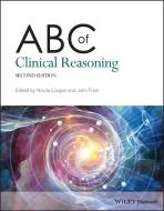ABC Of Clinical Reasoning, 2nd Edition di Cooper edito da John Wiley And Sons Ltd