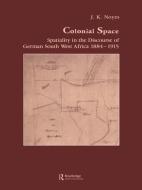 Colonial Space di J. K. Noyes edito da Taylor & Francis Ltd