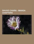 Shugo Chara - Manga Chapters di Source Wikia edito da University-press.org