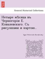 . . .. di Egor Petrovich Kovalevsky edito da British Library, Historical Print Editions