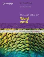 New Perspectives Microsoft Office 365 & Word 2016: Comprehensive, Loose-Leaf Version di Ann Shaffer, Katherine T. Pinard, Dan Oja edito da Cengage Learning
