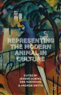 Representing the Modern Animal in Culture di Ziba Rashidian edito da Palgrave Macmillan