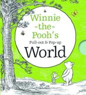 Winnie-the-Pooh's Pull-out and Pop-up World di Egmont Publishing UK edito da Egmont UK Ltd