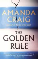 The Golden Rule di Amanda Craig edito da Little, Brown