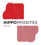 Hippopposites di Janik Coat edito da Abrams