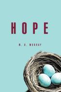 Hope di W. D. Murray edito da iUniverse