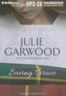 Saving Grace di Julie Garwood edito da Brilliance Corporation