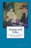 Sesame and Lilies di R. a. Goodlake Lowen edito da Createspace