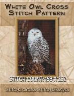 White Owl Cross Stitch Pattern di Tracy Warrington edito da Createspace