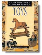 Antique Toys di Ronald Pearsall edito da Todtri Productions