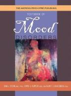American Psychiatric Publishing Textbook of Mood Disorders di Dan J. Stein edito da American Psychiatric Publishing
