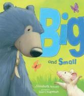 Big and Small di Elizabeth Bennett edito da TIGER TALES